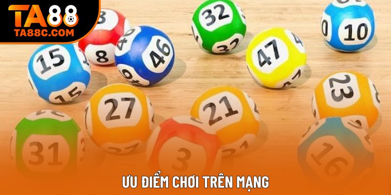 Ưu điểm chơi trên mạng Ưu điểm chơi trên mạng